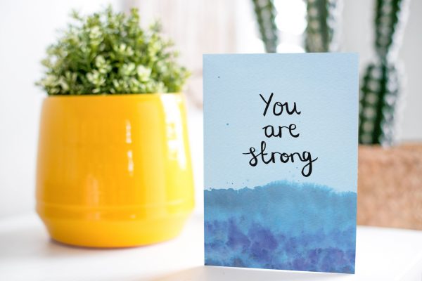 You are strong motivational inspirational positive affirmation greeting card